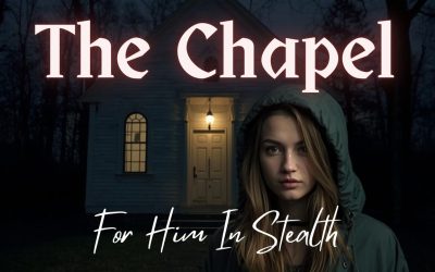 The Chapel by For Him In Stealth | illuminet Music Video of the Day The Chapel by For Him In Stealth | illuminet Music Video of the Day