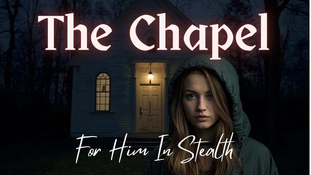 The Chapel by For Him In Stealth | illuminet Music Video of the Day The Chapel by For Him In Stealth | illuminet Music Video of the Day